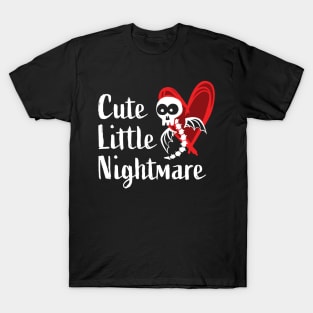 Cute Little Nightmare T-Shirt